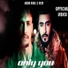 Only You - Asim Riaz, RCR