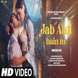 Jab Aati Hain Tu - Sarit Dutta Mp3 Song