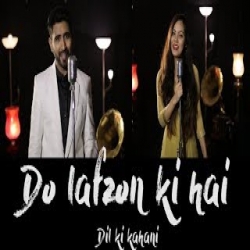 Do Lafzon Ki Hai Dil Ki Kahani - Sajan Pate, Mridu konwar Mp3 Song