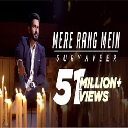 Mere Rang Mein - Suryaveer Mp3 Song