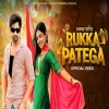 RUKKA PATEGA - RAJ MAWER, SWARA VERMA