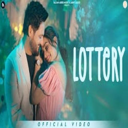 Lottery - Sajjan Adeeb, Mannat Noor Mp3 Song