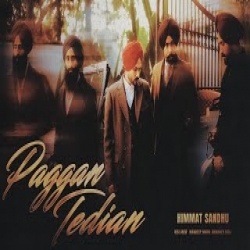 Paggan Tedian - Himmat Sandhu Mp3 Song