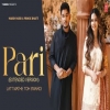 Pari - Harsh Nussi, Prince Bhatti