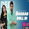 Sharab Dull Di - Deep Chambal, Gurlej Akhtar