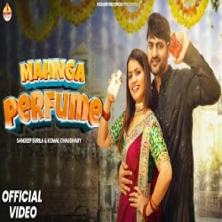 Mahnga Perfume - Sandeep Surila, Komal Choudhary Mp3 Song