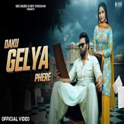 Daku Gelya Phere - Ruchika Jangid Mp3 Song