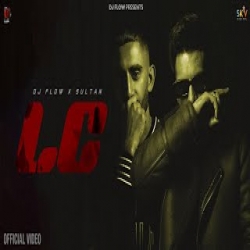 LC - DJ Flow, Sultaan Mp3 Song