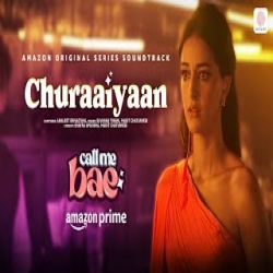 Churaaiyaan - Suvarna Tiwari, Mudit Chaturvedi Mp3 Song