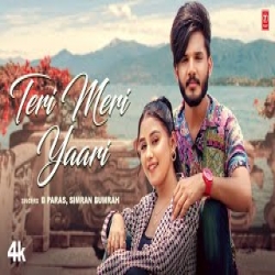 Teri Meri Yaari - B Paras, Simran Bumrah Mp3 Song