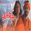 Sehra - Dhvani Bhanushali, Varun Jain