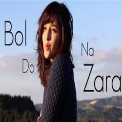 Bol Do Na Zara - Shirley Setia Mp3 Song