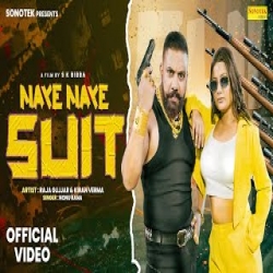 Naye Naye Suit - Nonu Rana Mp3 Song