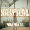SAWAAL - Prm Nagra