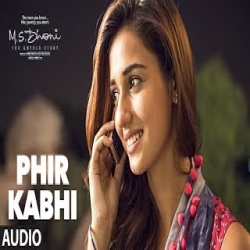 Phir Kabhi - Arijit Singh Mp3 Song