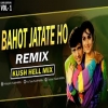 Bahot Jatate Ho (Remix) - Alka Yagnik