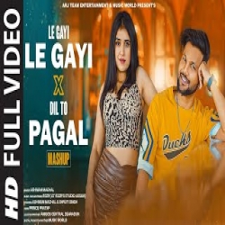 Le Gayi Le Gayi x Dil To Pagal Hai - Ashwani Machal Mp3 Song