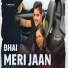 BHAI MERI JAAN - PRAGATI