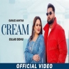 Cream - Gurlez Akhtar, Gulab Sidhu