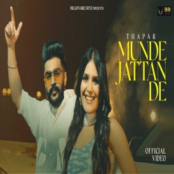 Munde Jattan De - Thapar Mp3 Song