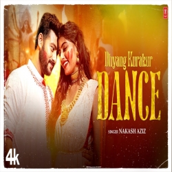 Dhyang Kurakur Dance - Nakash Aziz Mp3 Song
