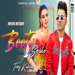 Booty Shake - ony Kakkar, Sonu Kakkar Mp3 Song