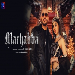 Marhabba - Ali quli Mirza Mp3 Song