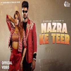 Nazra Ke Teer - Vikram Sarkar Mp3 Song