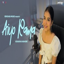Aiyo Rama Cover by Vishakha Mahore Mp3 Song