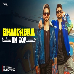 Bhaichara on Top - Devender Ahlawat Mp3 Song
