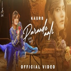 Parande Aali - Kaur B Mp3 Song
