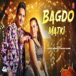 Bagdo Matki - Harjeet Deewana, Manisha Sharma Mp3 Song