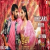 Khesari Aaya - Khesari Lal Yadav, Khushi Baliyan