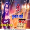 Kunwara Nahin Marna Dj