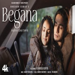 BEGANA - Raghav Chaitanya Mp3 Song