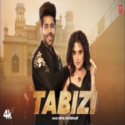 Tabizi - Shiva Choudhary, Feat. Vivek Raghav Mp3 Song