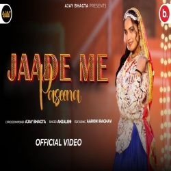 Jaade Me Paseena - Anjali99 Mp3 Song