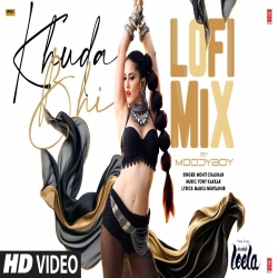 Khuda Bhi (Lofi Mix) - Mohit Chauhan Mp3 Song