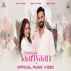 CHANNA DI YAARIYAAN - Amit Trivedi, Neha Kakkar Mp3 Song
