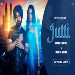 Jutti - Ravinder Grewal Mp3 Song
