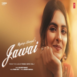 Jawai - Rajdeep Mangat Mp3 Song