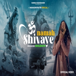 Om Namah Shivaye - Hansraj Raghuwanshi Mp3 Song