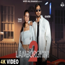 Lamborghini 2 - Khatri, Akansha Tripathi Mp3 Song