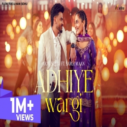 Adhiye Wargi - Arav Sidhu Mp3 Song