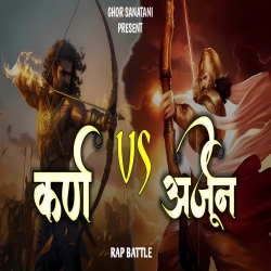 Karna Vs Arjun - Mahabharat Rap Mp3 Song
