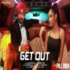 Get Out - Manavgeet Gill. Zeenat Virk
