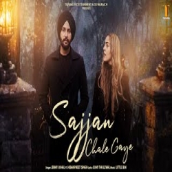 Sajjan Chale Gaye - Jenny Johal, Jobanpreet Singh Mp3 Song