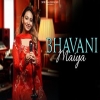BHAVANI MAIYA - SHIKHA RANA