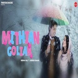 Mithian Golian - Deepak Gill, Sudesh Kumari Mp3 Song