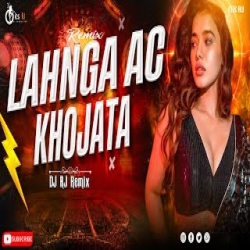 Lahanga Ac Khojata Bhojpuri Mix Dj Mp3 Song